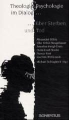 Theologie und Psychologie im Dialog ber Sterben und Tod