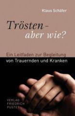 Produktbild: Tr�sten - aber wie?