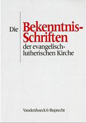 Produktbild: Die Bekenntnisschriften der evangelisch-lutherischen Kirche