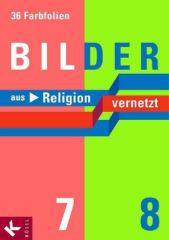 Produktbild: Bilder aus Religion vernetzt - 7.-8. Schuljahr