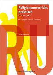 Religionsunterricht praktisch. Unterrichtsentwrfe und Arbeitshilfen fr die Grundschule