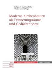 Moderne Kirchenbauten als Erinnerungsrume und Gedchtnisorte