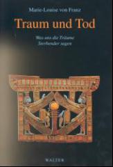 Franz, Marie-Louise von: Traum und Tod