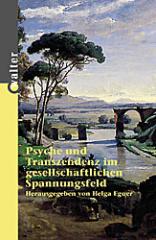 Egner, Helga: Psyche und Transzendenz im gesellschaftlichen Spannungsfeld