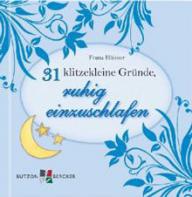 Produktbild: 31 klitzekleine Gr�nde, ruhig einzuschlafen