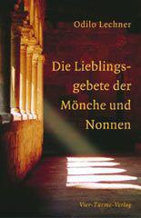 Produktbild: Die Lieblingsgebete der M�nche und Nonnen