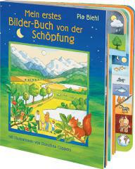 Biehl, Pia: Mein erstes Bilder-Buch von der Schpfung