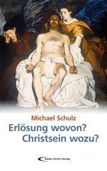 Produktbild: Erl�sung wovon? Christstein wozu?