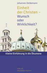 Produktbild: Einheit der Christen - Wunsch oder Wirklichkeit?