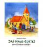 Abeln, Reinhard: Das Haus Gottes den Kindern erklärt - Neuausgabe