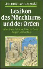 Lexikon des Mnchstums und der Orden