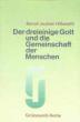 Hilberath, Bernd Jochen: Der dreieinige Gott und die Gemeinschaft der Menschen