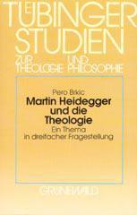 Brkic, Pero: Martin Heidegger und die Theologie