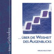 Produktbild: �ber die Weisheit des Augenblicks