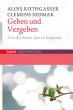 Kothgasser, Alois / Sedmak, Clemens: Geben und Vergeben