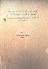 Trapp, Waldemar: Vorgeschichte und Ursprung der liturgischen Bewegung
