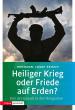 Frisch, Hermann-Josef: Heiliger Krieg oder Friede auf Erden?