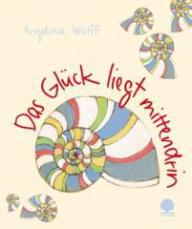 Produktbild: Das Gl�ck liegt mittendrin
