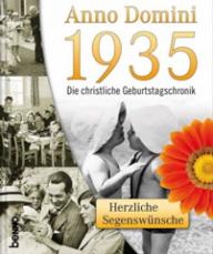 Produktbild: Anno Domini 1935 - Die christliche Geburtstagschronik