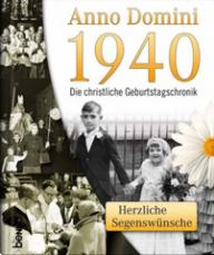 Produktbild: Anno Domini 1940 - Die christliche Geburtstagschronik