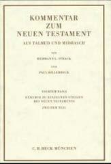 Strack, Hermann L. / Billerbeck, Paul: Kommentar zum Neuen Testament aus Talmud und Midrasch, Band 4
