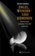 Borel, Denis: Engel, Wunder und Dämonen