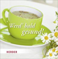 Produktbild: Werd' bald gesund!