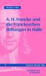 Obst, Helmut: August Hermann Francke und die Franckeschen Stiftungen in Halle