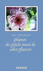 Produktbild: Blumen des Gl�cks musst du selbst pflanzen
