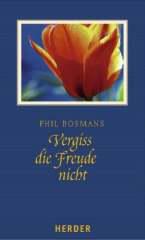 Produktbild: Vergiss die Freude nicht