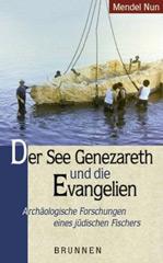 Nun, Mendel: Der See Genezareth und die Evangelien