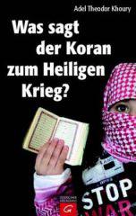 Produktbild: Was sagt der Koran zum Heiligen Krieg?