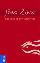 Produktbild: Wie wir beten k�nnen