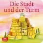 Brandt, Susanne / Nommensen, Klaus-Uwe: Die Stadt und der Turm / Der Turmbau zu Babel