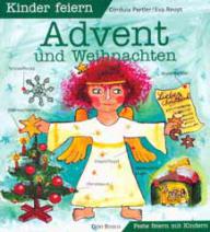 Pertler, Cordula / Reuys, Eva: Kinder feiern Advent und Weihnachten