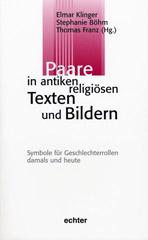 Paare in antiken religisen Texten und Bildern