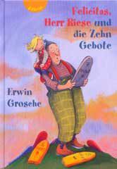Produktbild: Felicitas, Herr Riese und die Zehn Gebote
