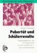 Hirblinger, Heiner: Pubertät und Schülerrevolte