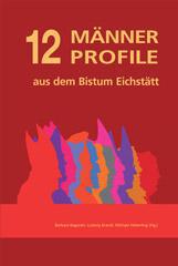 Produktbild: 12 Mnnerprofile aus dem Bistum Eichsttt