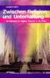 Hurth, Elisabeth: Zwischen Religion und Unterhaltung