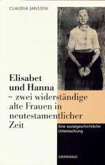 Janssen, Claudia: Elisabet und Hanna - zwei widerstndige alte Frauen in neutestamentlicher Zeit