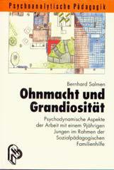 Salmen, Bernhard: Ohnmacht und Grandiositt