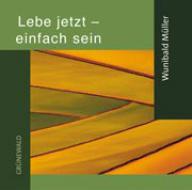 Produktbild: Lebe jetzt - einfach sein