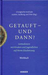 Getauft - und dann?