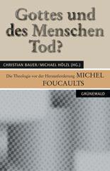 Gottes und des Menschen Tod?