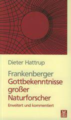 Produktbild: Frankenberger - Gottbekenntnisse gro�er Naturforscher
