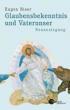 Biser, Eugen: Glaubensbekenntnis und Vaterunser