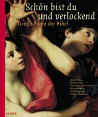 Schn bist du und verlockend