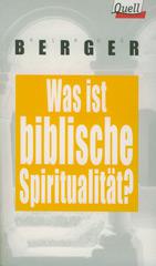 Produktbild: Was ist biblische Spiritualit�t?
