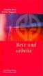 Grün, Anselm / Rupert, Fidelis: Bete und arbeite